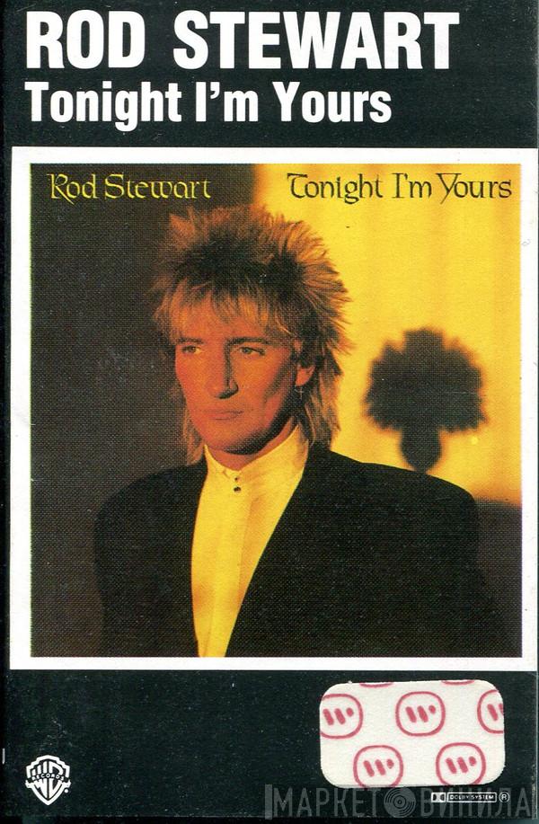  Rod Stewart  - Tonight I'm Yours