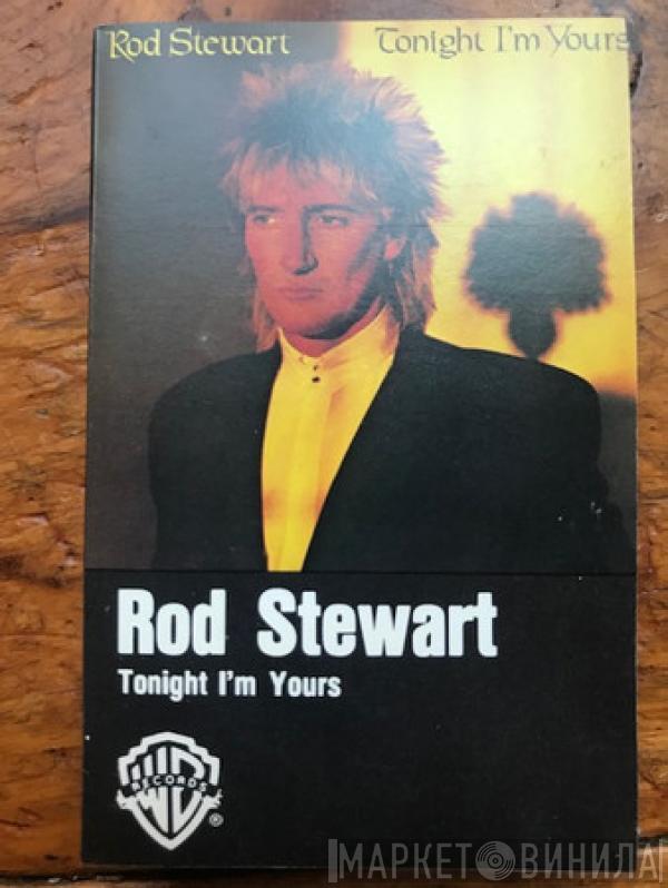  Rod Stewart  - Tonight I'm Yours
