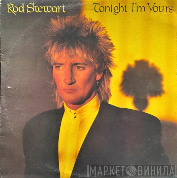  Rod Stewart  - Tonight I'm Yours