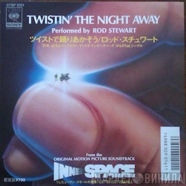  Rod Stewart  - Twistin' The Night Away