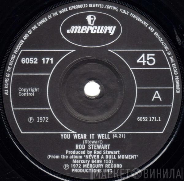 Rod Stewart - You Wear It Well