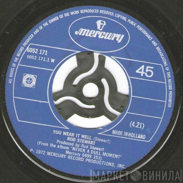  Rod Stewart  - You Wear It Well