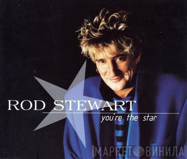 Rod Stewart - You're The Star