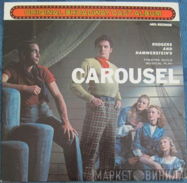 Rodgers & Hammerstein, "Carousel" Original Broadway Cast - Carousel - Original Broadway Cast Album
