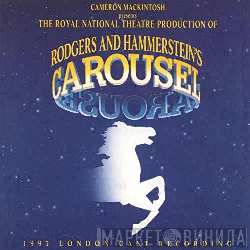 Rodgers & Hammerstein - Carousel (1993 London Cast Recording)