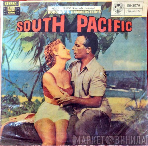  Rodgers & Hammerstein  - Holy Hawk Records Present Rodgers & Hammerstein's South Pacific = 南太平洋