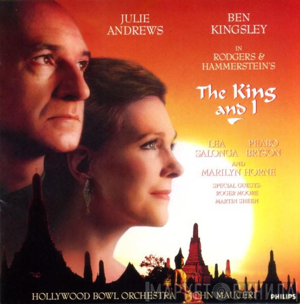 - Rodgers & Hammerstein , Julie Andrews , Ben Kingsley , Lea Salonga , Peabo Bryson , Hollywood Bowl Orchestra  John Mauceri  - The King And I