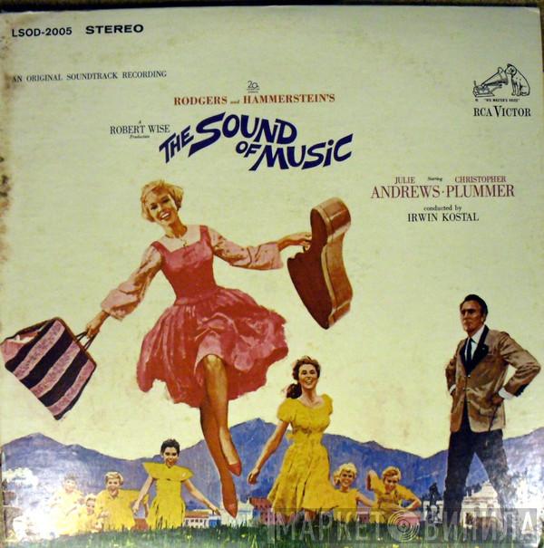 Rodgers & Hammerstein, Julie Andrews, Christopher Plummer, Irwin Kostal - The Sound Of Music (An Original Soundtrack Recording)
