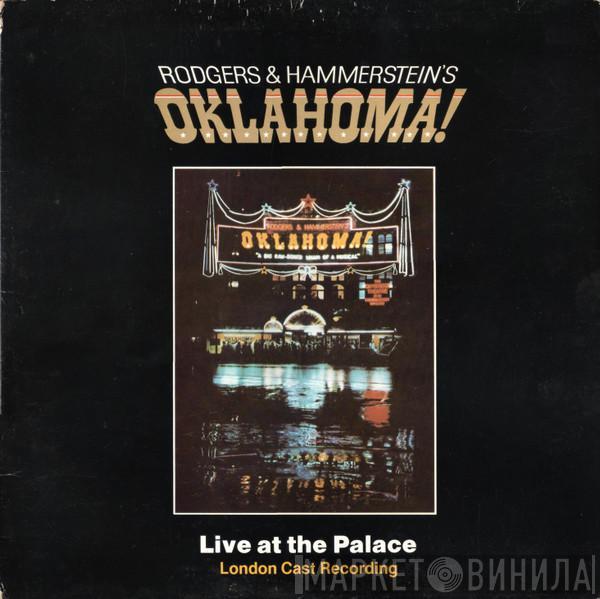 Rodgers & Hammerstein - Oklahoma! Live At The Palace (London Cast Recording)