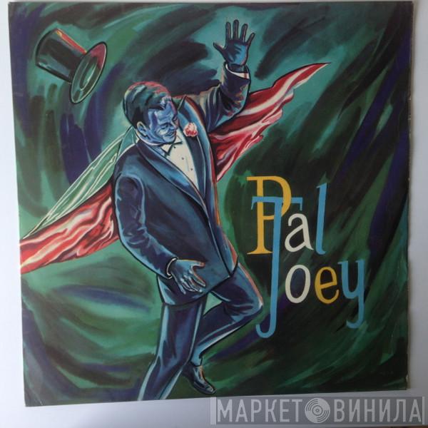, Rodgers & Hart , Jennie Gray , Steve Jackson  , Jimmy Warren  New York Revue Orchestra  - Pal Joey