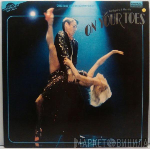 Rodgers & Hart - On Your Toes - Original 1983 Broadway Cast