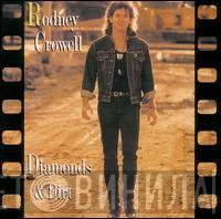 Rodney Crowell - Diamonds & Dirt
