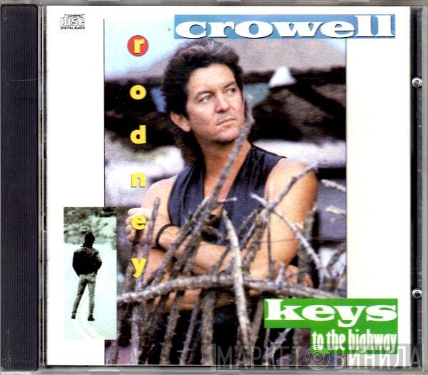 Rodney Crowell - Keys To The Highway