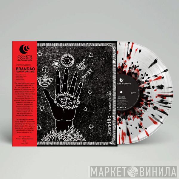 , Rodrigo Brandão  The Sun Ra Arkestra  - Outros Espaço​