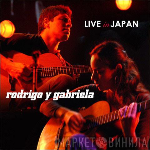  Rodrigo Y Gabriela  - Live In Japan