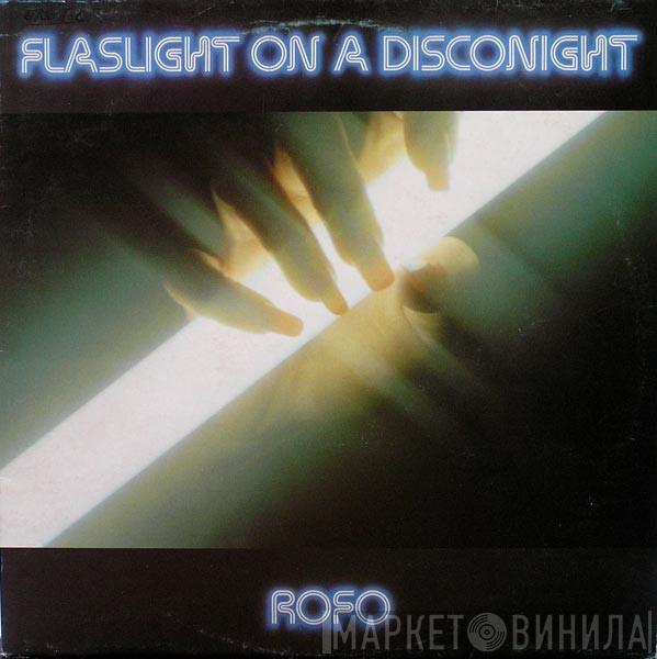 Rofo - Flashlight On A Disconight