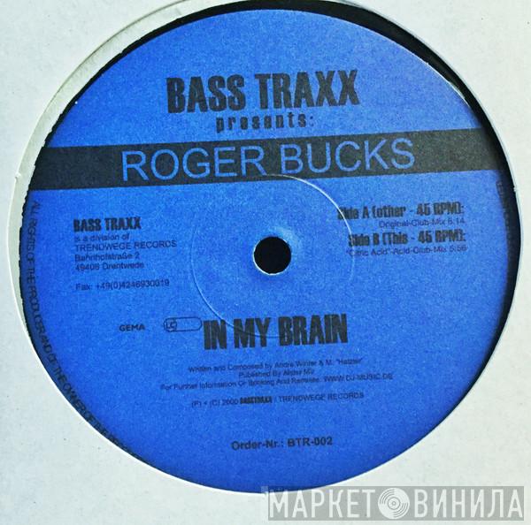 Roger Bucks - In My Brain