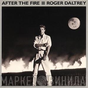 Roger Daltrey - After The Fire