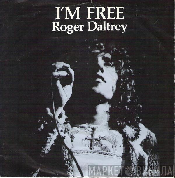 Roger Daltrey  - I'm Free