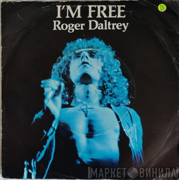 Roger Daltrey - I'm Free