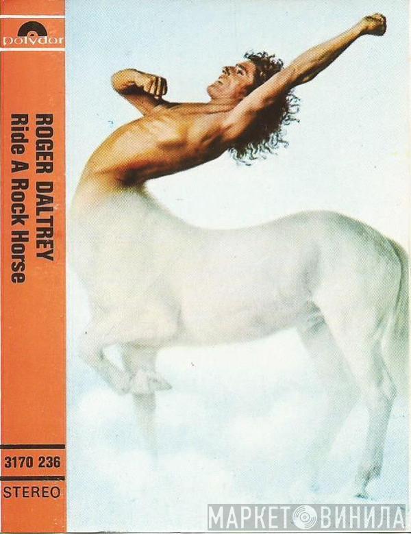  Roger Daltrey  - Ride A Rock Horse