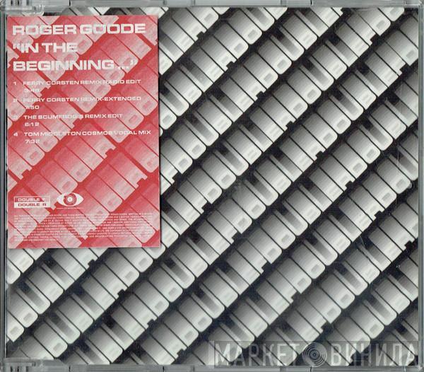  Roger Goode  - In The Beginning