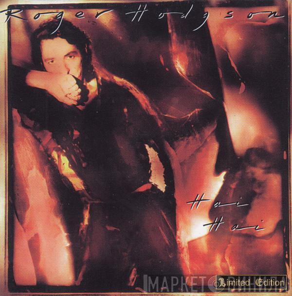  Roger Hodgson  - Hai Hai