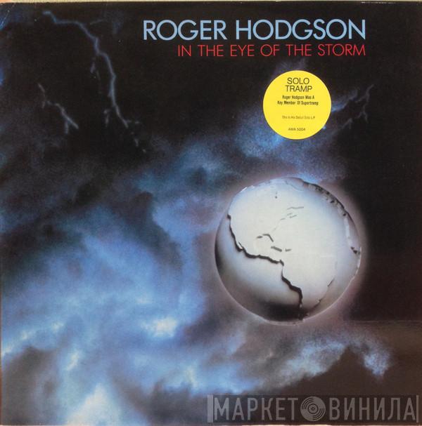 Roger Hodgson - In The Eye Of The Storm