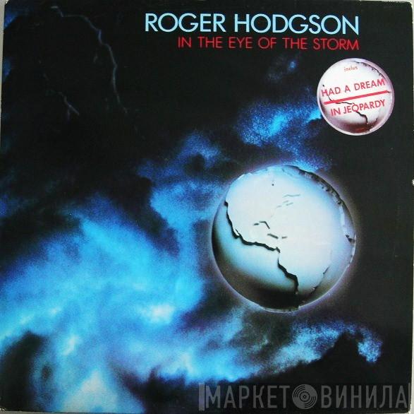 Roger Hodgson  - In The Eye Of The Storm