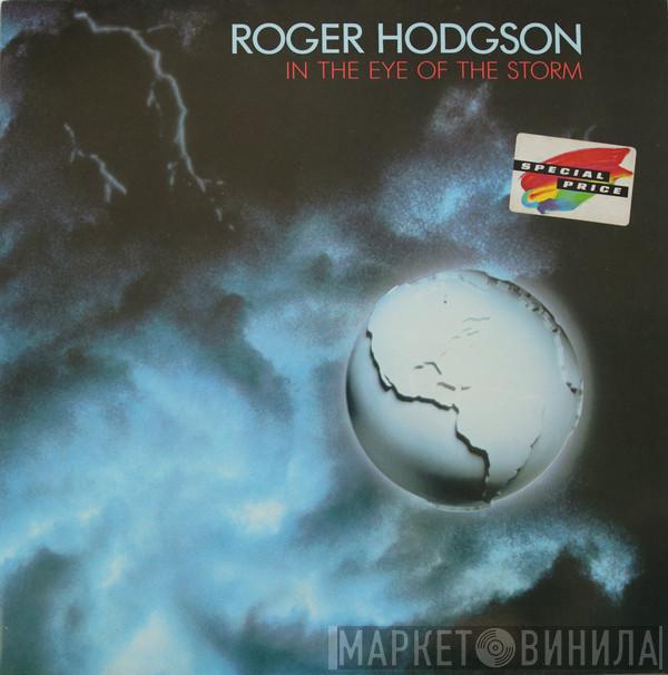  Roger Hodgson  - In The Eye Of The Storm