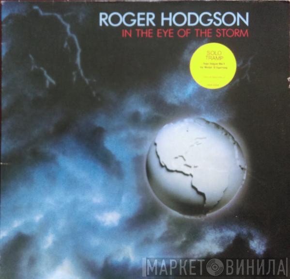  Roger Hodgson  - In The Eye Of The Storm