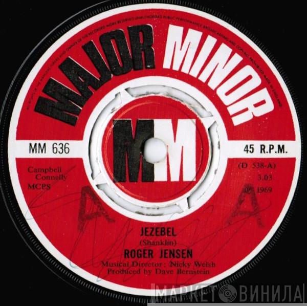 Roger Jensen - Jezebel / Till Then My Love