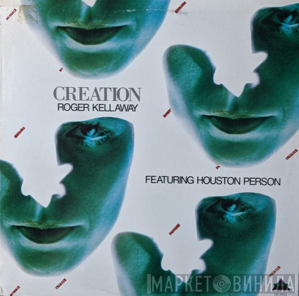 Roger Kellaway, Houston Person - Creation
