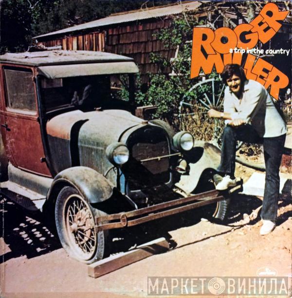 Roger Miller - A Trip In The Country
