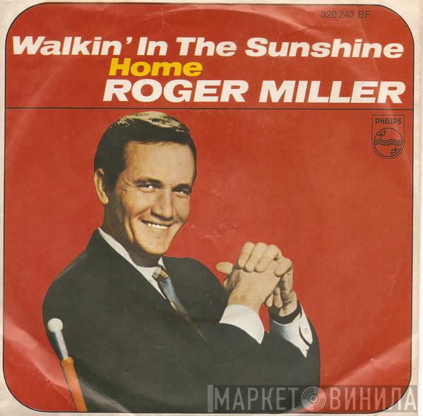 Roger Miller - Walkin' In The Sunshine