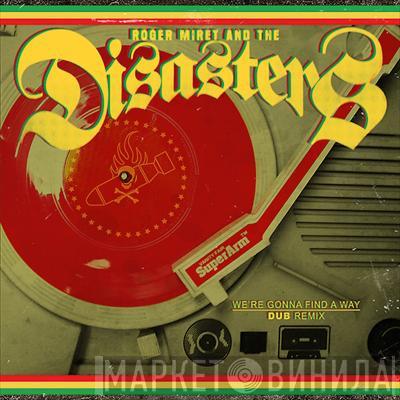 Roger Miret & The Disasters - We're Gonna Find A Way (Dub Remix)