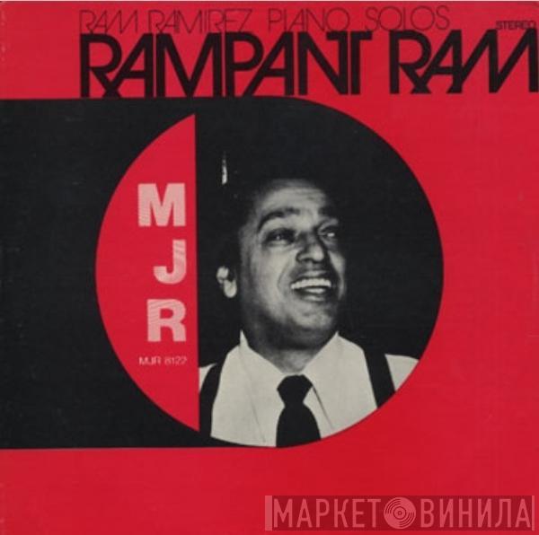 Roger Ramirez - Rampant Ram