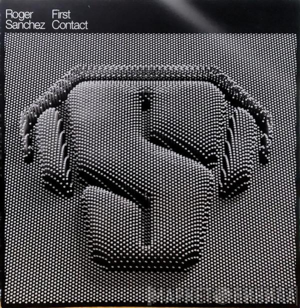  Roger Sanchez  - First Contact
