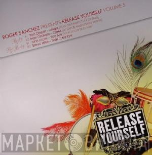  - Roger Sanchez Presents Release Yourself Vol. 5 (Sampler 2)