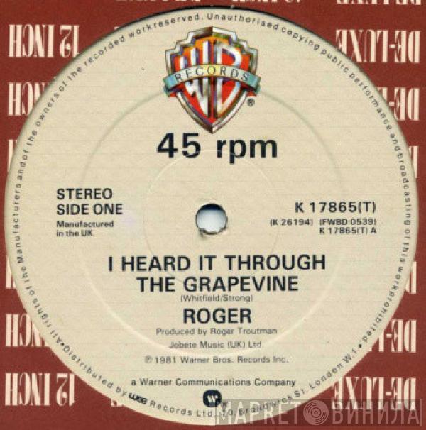 Roger Troutman - I Heard It Through The Grapevine