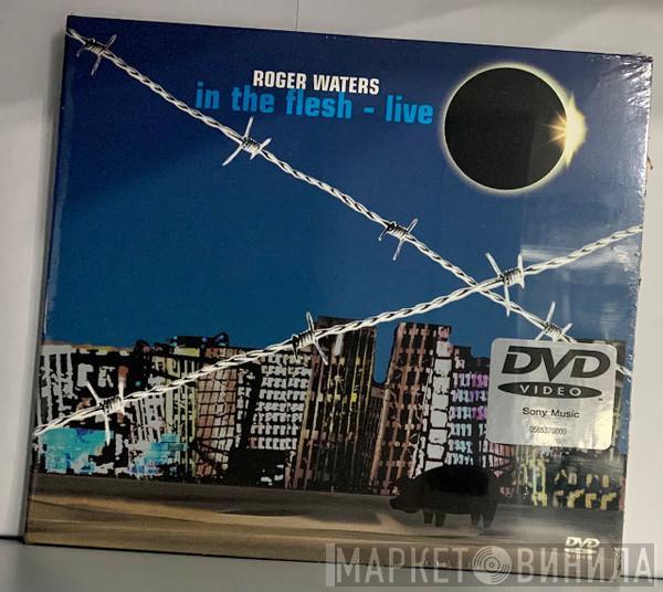 Roger Waters - In The Flesh - Live