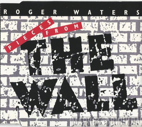  Roger Waters  - Pieces From The Wall