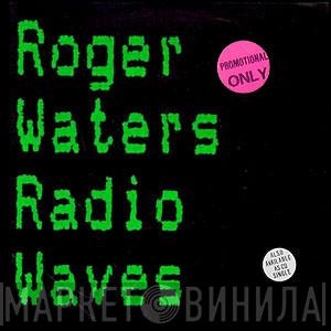  Roger Waters  - Radio Waves