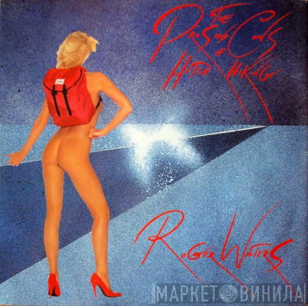 Roger Waters - The Pros And Cons Of Hitch Hiking