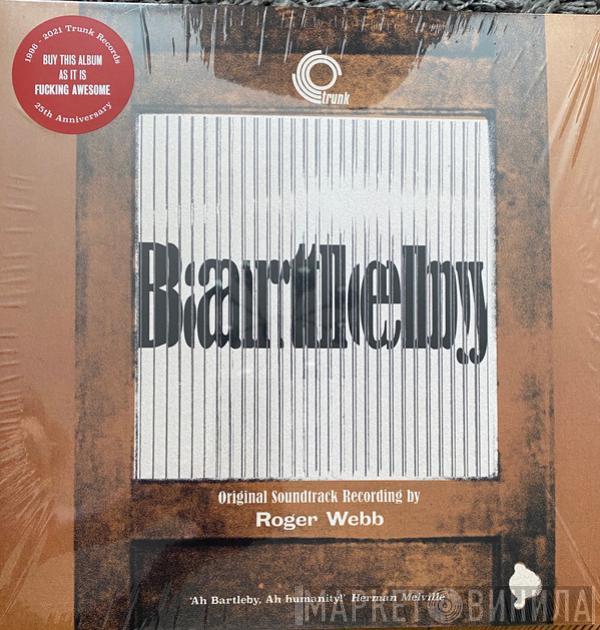 Roger Webb - Bartleby (Original Soundtrack Recording)