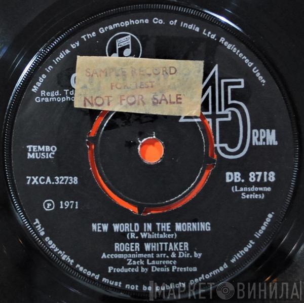  Roger Whittaker  - New World In The Morning / The Book