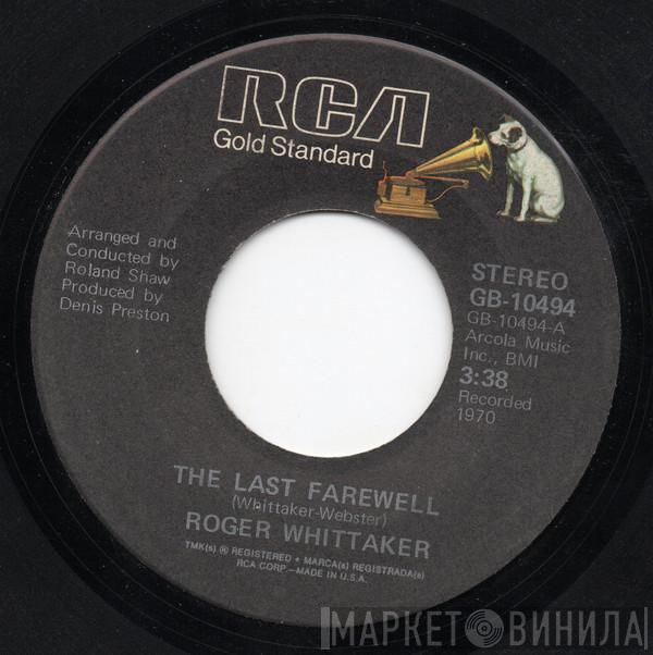  Roger Whittaker  - The Last Farewell / Paradise