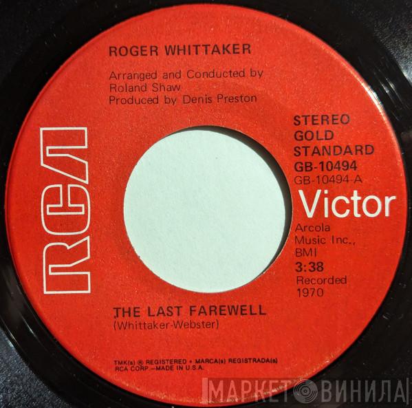  Roger Whittaker  - The Last Farewell / Paradise