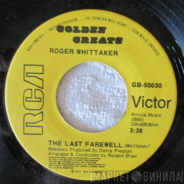  Roger Whittaker  - The Last Farewell / Paradise