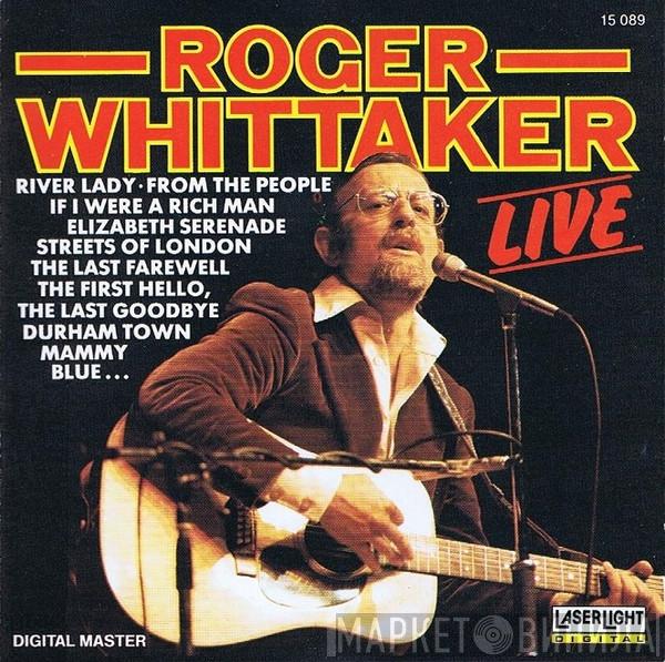  Roger Whittaker  - Live